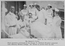 Dr. Roman's clinic; First Operation performed in the George W. Hubbard Hospital..., 1922. Creator: Unknown
