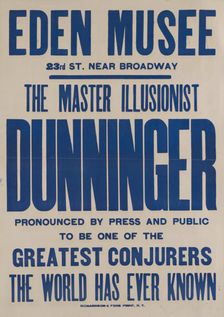 Dunninger at the Eden Musee (blue variant), c1913 - 1914. Creator: Unknown