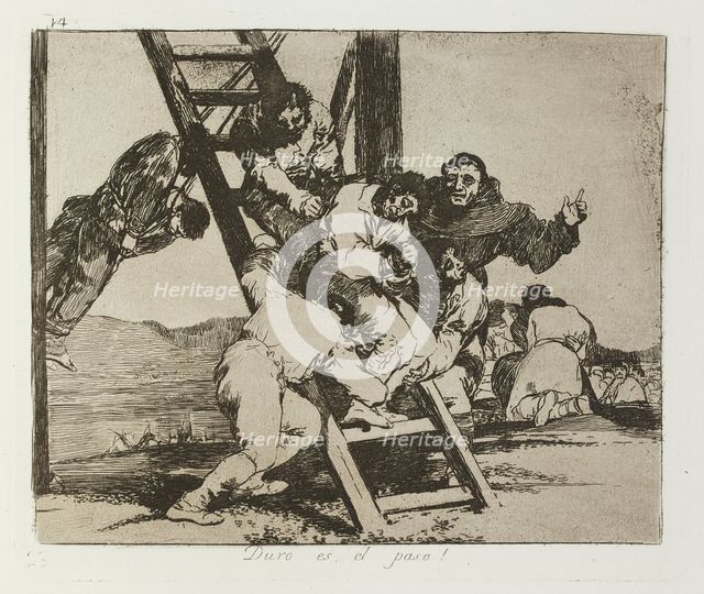 Duro es el paso!; Los Desastres de la Guerra, Madrid 1863. Creator: Francisco Goya.