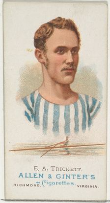 E.A. Trickett, Oarsman, from World's Champions, Series 1 (N28) for Allen & Ginter Cigarett..., 1887. Creator: Allen & Ginter