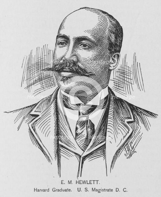 E.M. Hewlett; Harvard Graduate; U.S. Magistrate D.C., 1902. Creator: J. H. Cunningham.