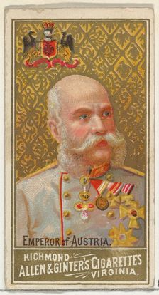 Emperor of Austria, from World's Sovereigns series (N34) for Allen & Ginter Cigarettes, 1889., 1889. Creator: Allen & Ginter