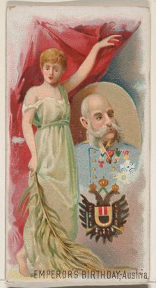 Emperor's Birthday, Austria, from the Holidays series (N80) for Duke brand cigarettes, 1890., 1890. Creator: George S. Harris & Sons