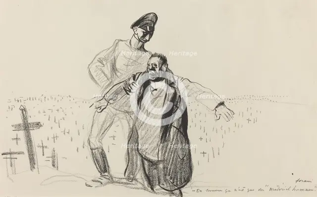 En somme ça n'est que du "matériel humain.", c. 1914/1919. Creator: Jean Louis Forain.