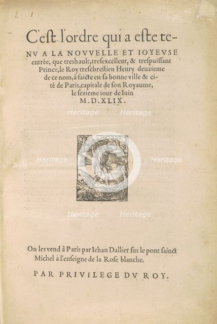 [Entrée d'Henri II] C'est l'ordre qui a este tenu a la nouvelle et ioyeuse entrée que..., 1549. Creator: Jean Goujon.