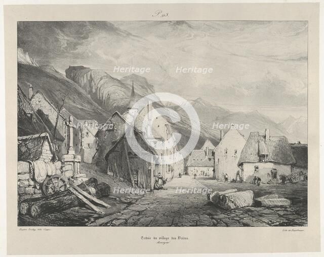 Entrée du village des Bains, 1831. Creators: Godefroy Engelmann, Eugene Ciceri.