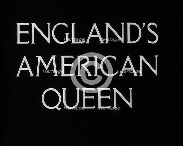 'England's American Queen', title card, 1936.  Creator: British Pathe Ltd.
