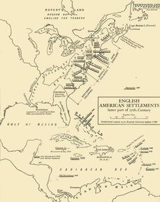 English American Settlements - latter part of 17th Century 1926. Creators: Unknown, Emery Walker Ltd