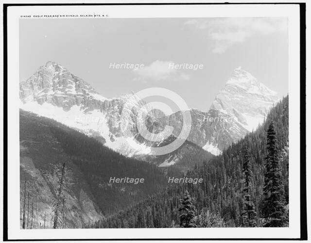 Eagle Peak and Sir Donald, Selkirk Mts., B.C., (1902?). Creator: Unknown.