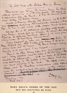 Earl Haig's Order of the Day, 11 April 1918. Creator: Sir Douglas Haig
