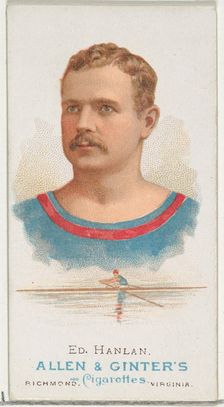 Edward "Ned" Hanlan, Oarsman, from World's Champions, Series 1 (N28) for Allen & Ginter Ci..., 1887. Creator: Allen & Ginter