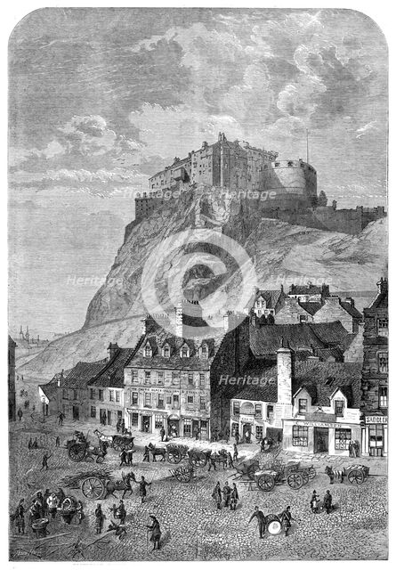 Edinburgh Castle, from the Corn Exchange, in the Grassmarket, 1860. Creator: Smyth.