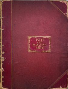 Egypt and Palestine, Volume I, 1857. Creator: Unknown