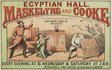 Egyptian Hall - Maskelyne and Cooke - England's Home of Mystery, Screvins in Two Pieces, 1880. Creator: Unknown