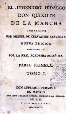 El Ingenioso Hidalgo Don Quijote de la Mancha (The Ingenious Nobleman Don Quixote de la Mancha) …