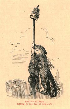 Election of Pope. Getting to the top of the pole 1897. Creator: John Leech