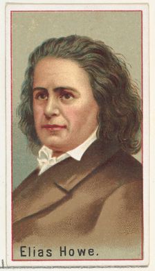 Elias Howe, printer's sample for the World's Inventors souvenir album (A25) for Allen & Gi..., 1888. Creator: Allen & Ginter