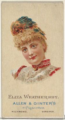 Eliza Weathersby, from World's Beauties, Series 2 (N27) for Allen & Ginter Cigarettes, 1888., 1888. Creator: Allen & Ginter