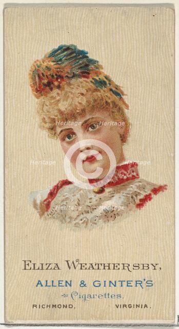 Eliza Weathersby, from World's Beauties, Series 2 (N27) for Allen & Ginter Cigarettes, 1888., 1888. Creator: Allen & Ginter.