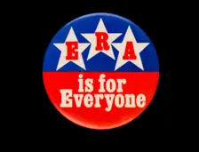 ERA is for Everyone badge owned by Sally Ride, ca. 1972. Creator: Unknown