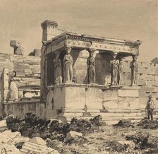 Erechtheion, 1890. Creator: Themistocles von Eckenbrecher