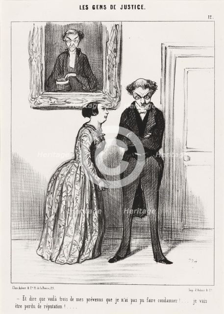 Et dire que voilà trois de mes prévenus que je n'ai pas pu faire condamner!..., 1845. Creator: Honore Daumier.