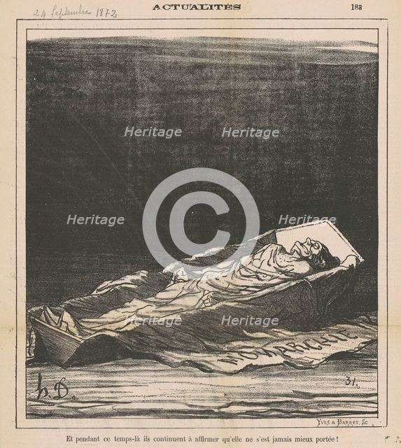 Et pendant ce temps-là ils continuent à affirmer qu'elle ne s'est jamais mieux portée!, Sept 24, 187 Creator: Honore Daumier.