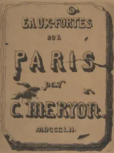 Etchings of Paris; Title page to the suite, 1852. Creator: Charles Meryon
