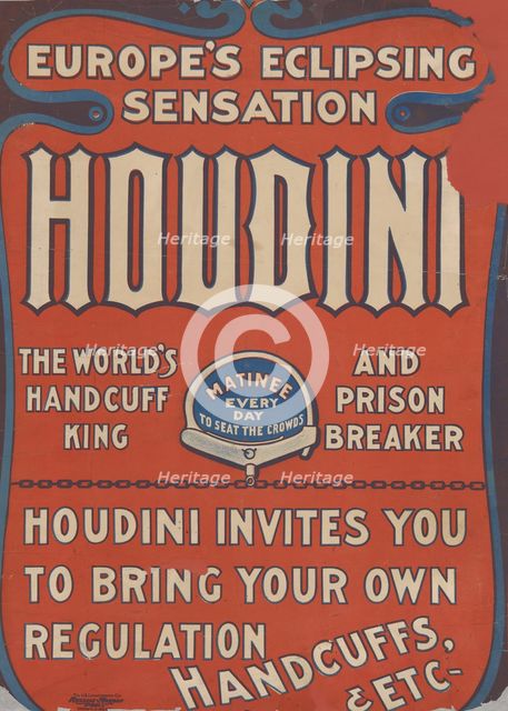 Europe's eclipsing sensation: Harry Houdini, the world's handcuff king and prison breaker, c1900. Creator: Unknown.