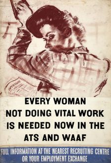 Every woman not doing vital work is needed now in the ATS... WWII poster, between 1939 and 1946. Creator: Central Office of Information