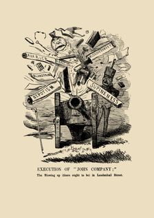 Execution of "John Company". The Blowing up (there ought to be) in Leadenhall Street. Cartoon... Creator: Anon