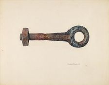 Eye Bolt, 1938. Creator: Clarence Secor