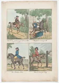 Four Scenes: How to Ride Genteel & Agreeable Down Hill; How to be Run Away With; ..., 1787 or later. Creator: Unknown