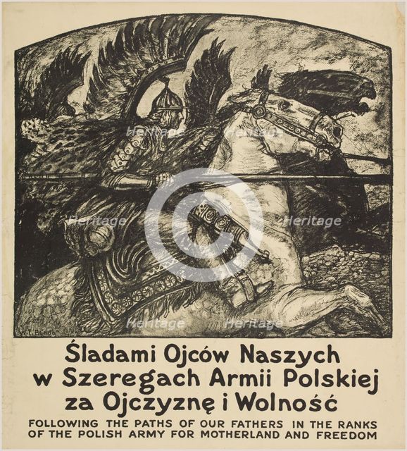 Following the paths of our fathers in the ranks of the Polish army for motherland and freedom, 1917. Creator: Benda, Wladyslaw Theodor (1873-1948).