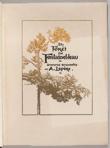 Fontainebleau Forest: Cover (La Forêt de Fontainebleau), 1890. Creator: Auguste Louis Lepère (French, 1849-1918); A. Desmoulins, Published in Revue Illustrée, 1887-90
