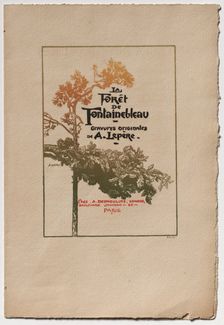 Fontainebleau Forest: Ad for "Fontainebleau Forest" (La Forêt de Fontainebleau), 1890. Creator: Auguste Louis Lepère (French, 1849-1918); A. Desmoulins, Published in Revue Illustrée, 1887-90