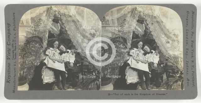 For of such is the Kingdom of Heaven, 1899. Creator: Keystone View Company.