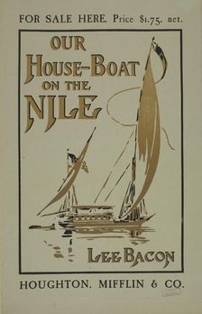 For sale here [..] our house-boat on the Nile, c1895 - 1911. Creator: Unknown