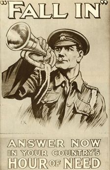 "Fall In": Answer Now in Your Country's Hour of Need 1915, (1935). Creator: Unknown
