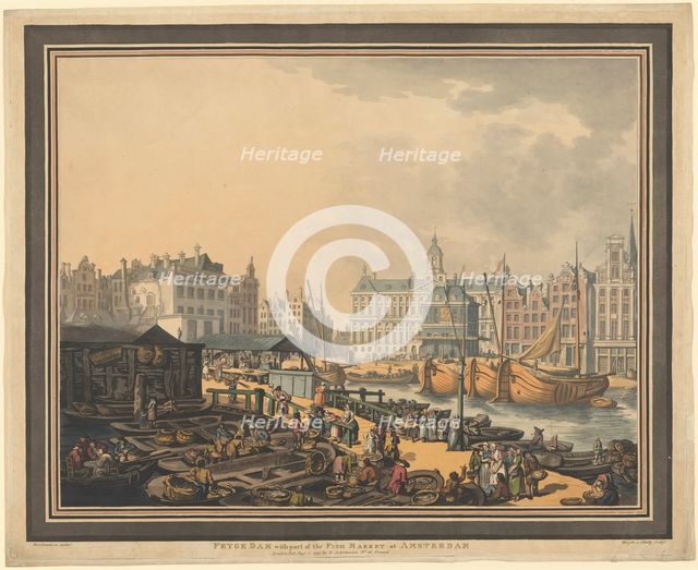 Feyge Dam, with part of the Fish Market at Amsterdam, 1797. Creator: Thomas Rowlandson.