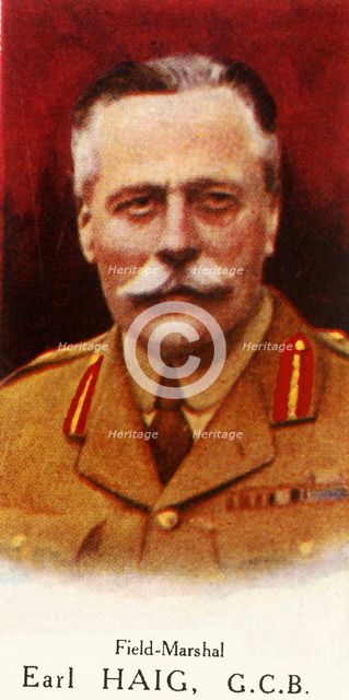 'Field Marshal Earl Haig, G.C.B.', 1927. Creator: Unknown.