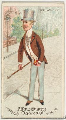 Fifth Avenue, from World's Dudes series (N31) for Allen & Ginter Cigarettes, 1888. Creator: Allen & Ginter