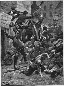 Fighting at the barricades, The July Monarchy, France, 1848 (c1885)