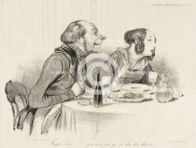 Finissez donc...je n'aime pas qu'on dise des bêtises..., 1838. Creator: Honore Daumier.