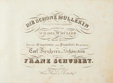 First edition of the complete song cycle "The Beautiful Müllerin" by Franz Schubert, 1824. Creator: Historic Object ()