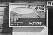Fish market sign, Beaufort, South Carolina, 1936. Creator: Walker Evans