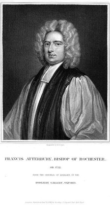 Francis Atterbury (1663-1732) English prelate, polemical writer and orator, 1732