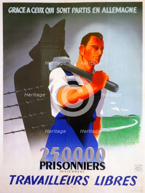 French workers for Germany poster, 1943. Artist: Unknown