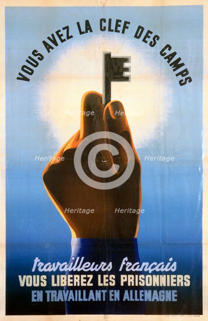 'French Workers, You have the Key to the Camps', 1940-1944. Artist: Unknown