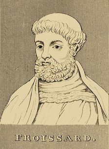 Froissard (c1337-c1405), 1830. Creator: Unknown